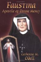 Faustina: Apostle of Divine Mercy 0879739231 Book Cover