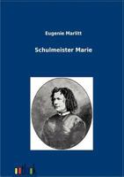Schulmeisters Marie 8026859731 Book Cover