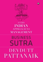 Business Sutra: A Very Indian Approach to Management 8192328074 Book Cover