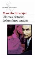 Ultimas Historias De Hombres Casados (Biblioteca Breve) 9507314105 Book Cover