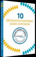 10 excelentes historias jamás contadas 098339508X Book Cover
