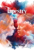 Tapestry: The book of lost worlds 1922969184 Book Cover