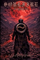 Soulfire: Volume XI: The Valley Of Blood 1972785109 Book Cover