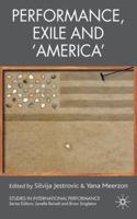 Performance, Exile and 'America' 1349365351 Book Cover