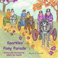 Sparkles' Pony Parade 0692362037 Book Cover