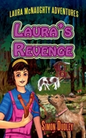 Laura's Revenge (Laura McNaughty Adventures) B0F3RWYFD8 Book Cover