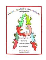 Poems, Dragons, and Friends B0CK3HYTTB Book Cover
