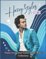 Harry Styles Hits: Piano, Vocal & Guitar Sheet Music Collection B0DR54XPRC Book Cover