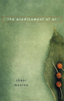 The Predicament of Or 1551924161 Book Cover