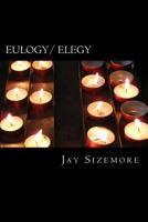 Eulogy / Elegy 1548057622 Book Cover