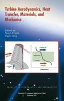 Turbine Aerodynamics, Heat Transfer, Materials, and Mechanics 1624102638 Book Cover