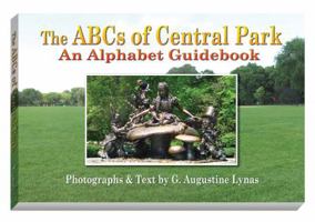 The ABC's of Central Park 097728770X Book Cover