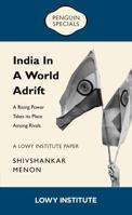 A Rising Power Takes its Place Among Rivals | A Lowy Institute Paper: Penguin Special 1761349007 Book Cover