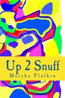 UP 2 SNUFF: An Illustrated Book for Children 1539774066 Book Cover