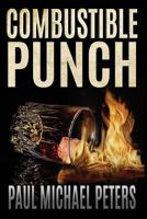 Combustible Punch 1733088318 Book Cover
