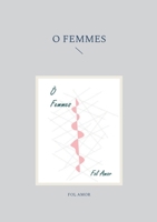 O Femmes (French Edition) 2322532894 Book Cover