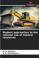 Modern approaches to the rational use of mineral resources 6209700438 Book Cover