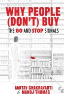 Why People (Don't) Buy: The Go and Stop Signals 1349499889 Book Cover