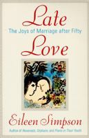 Late Love: A Celebration of Marriage After Fifty (G K Hall Large Print Book Series) 0395755336 Book Cover