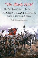 "The Bloody Fifth" - Volume 2: Gettysburg to Appomattox 1611213347 Book Cover