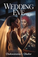 Wedding Eve 1837943974 Book Cover