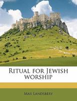Ritual for Jewish Worship 0526358394 Book Cover
