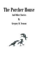 The Porcher House and Other Stories 145753410X Book Cover