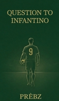 Question to Infantino 8269465712 Book Cover