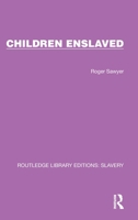 Children Enslaved 1032310669 Book Cover