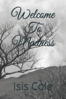 Welcome To Madness B09CKPG9F4 Book Cover