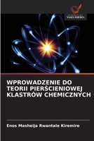 Wprowadzenie Do Teorii PierScieniowej Klastrów Chemicznych (Polish Edition) 6208629268 Book Cover