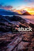 Unstuck: How to Grieve Well and Find New Footing 0998760234 Book Cover