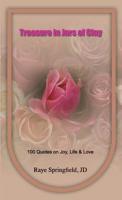 Treasure in Jars of Clay: 100 Quotes on Joy, Life & Love 1532378289 Book Cover