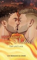 Ungeahnte Nähe: Dan und Luca (German Edition) 338436242X Book Cover