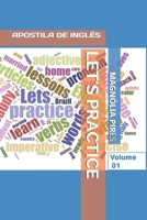 LET'S PRACTICE: APOSTILA DE INGLÊS (Volume) (Portuguese Edition) B08HGLQ313 Book Cover