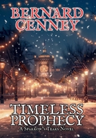 Timeless Prophecy (Sparrow's Tears) B0GVLN5DQC Book Cover