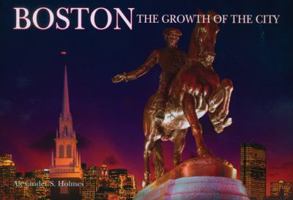 Boston The Growth Of The City 078582216X Book Cover
