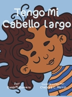 Tengo mi cabello largo 1737808218 Book Cover