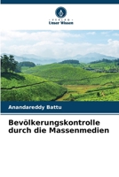 Bevölkerungskontrolle durch die Massenmedien (German Edition) 6209959563 Book Cover