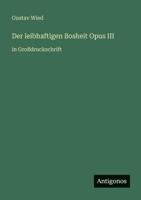 Der leibhaftigen Bosheit Opus III: in Gro�druckschrift 3368474340 Book Cover