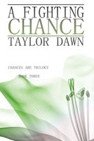 A Fighting Chance 1533087415 Book Cover