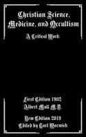 Christian Science, Medicine, and Occultism - Primary Source Edition 1799024857 Book Cover