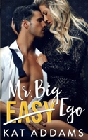 Mr. Big Ego 1733152326 Book Cover