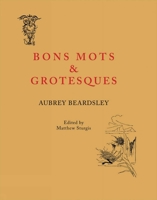 Bons Mots and Grotesques 1843681919 Book Cover