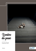 L'ombre du passé (French Edition) B0DJLMH89N Book Cover
