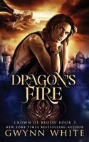 Dragon's Fire 1532998538 Book Cover