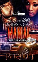 In Love With A East Coast Maniac: Grizz And Sundae 172672879X Book Cover