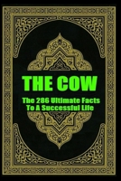 The Cow: The 286 Ultimate Facts to a Successful Life 1537531204 Book Cover