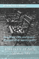 Twenty Years Since '99' 1706548133 Book Cover