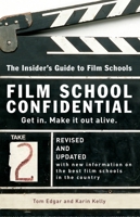 Film School Confidential: The Insider's Guide To Film Schools 0399533192 Book Cover